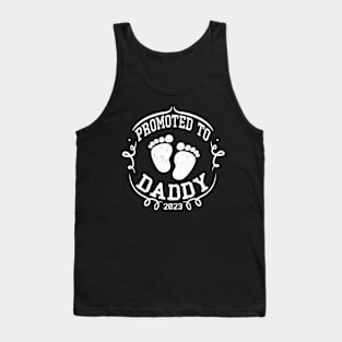 promoted to daddy 2023 Tank Top